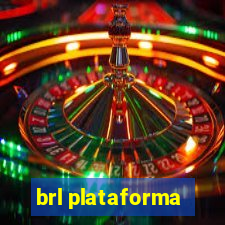 brl plataforma